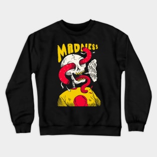 Madness Is My Middle Name // Gnarly Skeleton Drawing Crewneck Sweatshirt